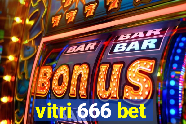 vitri 666 bet